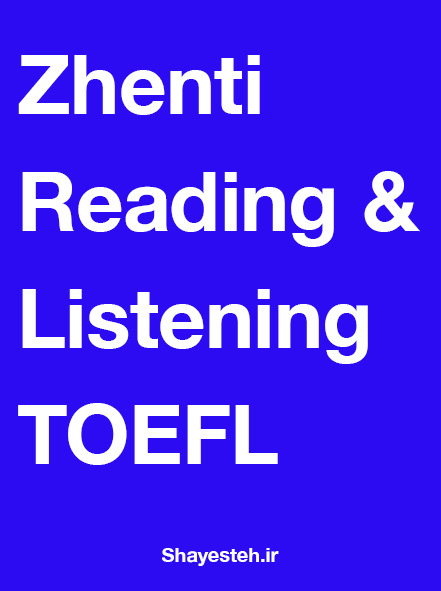 Zhenti Reading & Listening For TOEFL